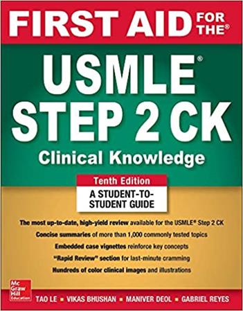 First Aid For The USMLE Step 2 CK Cliniclal Knowledge By Toe Le Vikas Bhushan Vincent Chen Micheal King